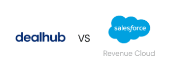 DealHub vs. Salesforce Revenue Cloud